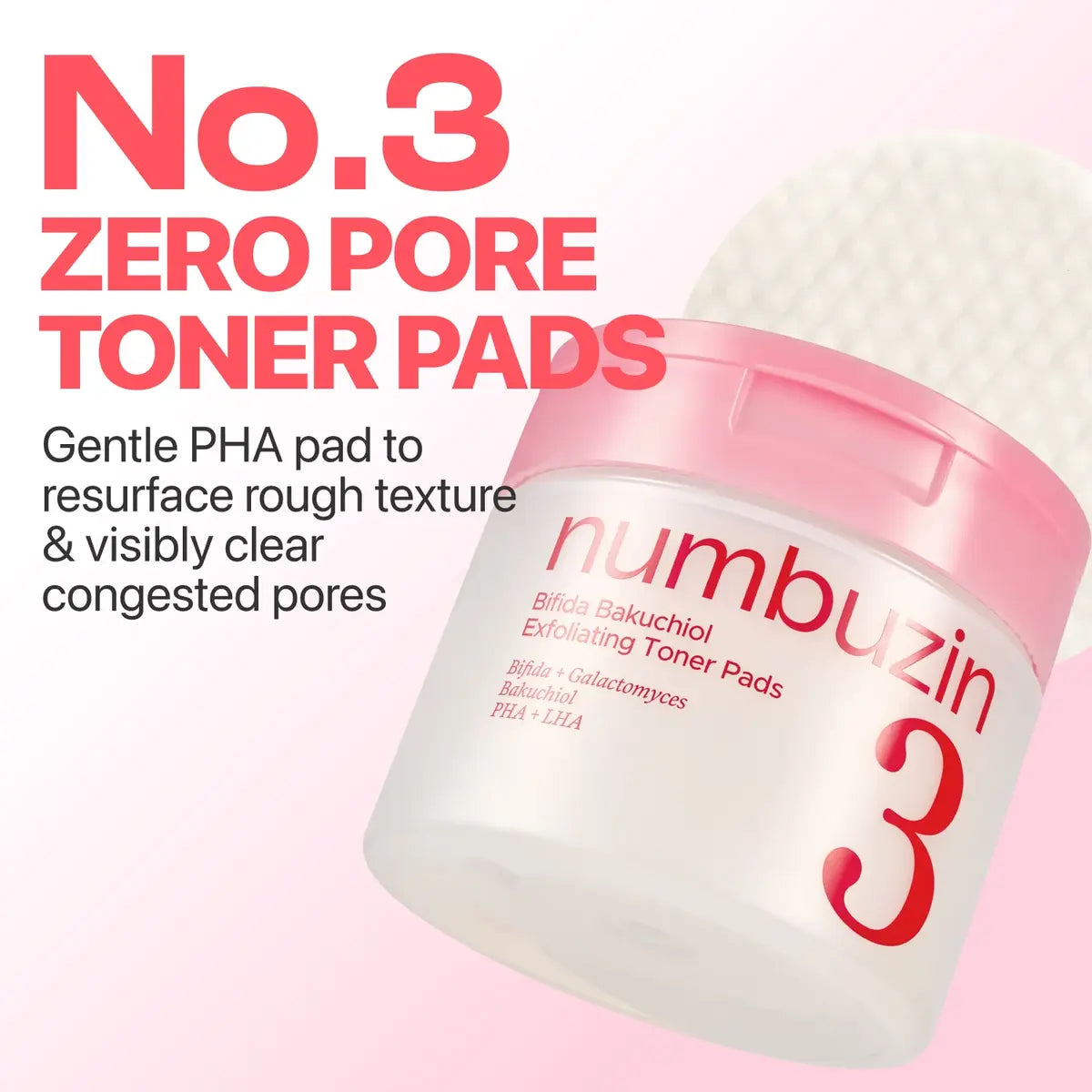 numbuzin No.3 Zero Pore Toner Pads gentle PHA pore care